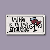 Wine Love Language Magnet