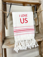 Kitchen Towel “I Love Us”