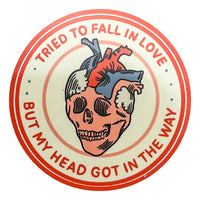 Tried to fall in love… Vinyl Sticker