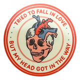 Tried to fall in love… Vinyl Sticker