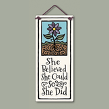 She Believed She Could Ceramic Quote Tile Hand Glazed