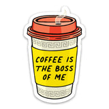 Coffee is the Boss of Me Sticker