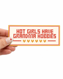 "Hot girls have grandma hobbies" Needlepoint Sticker