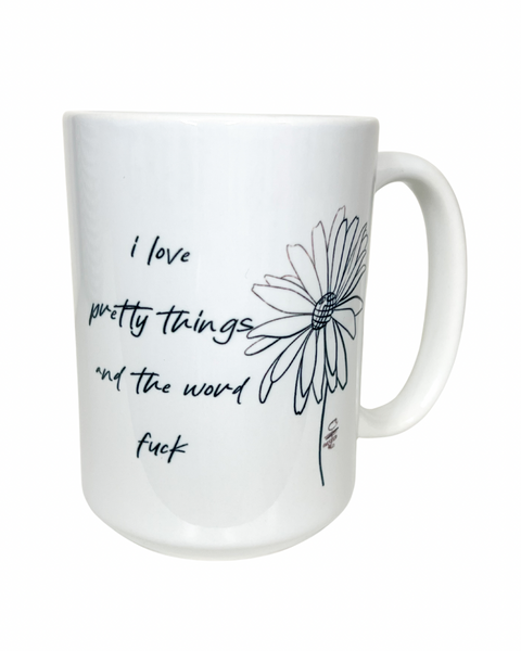 Snarky “Pretty Things & F-Bombs