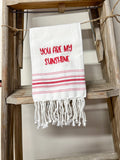 Kitchen Towel “You are my Sunshine”