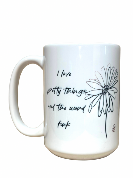 Snarky “Pretty Things & F-Bombs