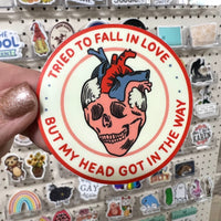 Tried to fall in love… Vinyl Sticker