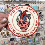 Tried to fall in love… Vinyl Sticker