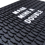 Make Mine A Double Bar Mat