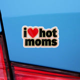 I Love Hot Moms Vinyl Sticker