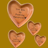 “You Are My Fucking Favorite” Heart Trinket Dish