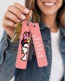 Not Fragile Like a Flower…Embroidered Keychain