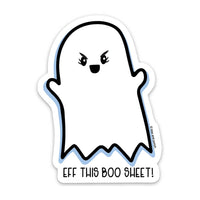 Ghost Eff This Boo Sheet 3” Vinyl Sticker
