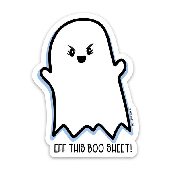 Ghost Eff This Boo Sheet 3” Vinyl Sticker