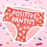 Positive Panties Vinyl Sticker
