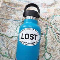 Lost on Purpose Oval Bumper Sticker, Outdoor Adventure Decal