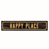 Happy Place Metal Street Sign