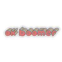 Ok Boomer, Vinyl Sticker