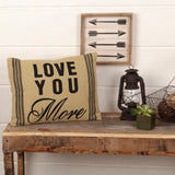 Love You More Pillow